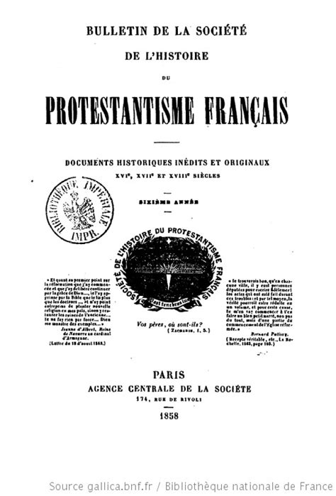 Bulletin De La Société De Lhistoire Du Protestantisme Français Documents Historiques Inédits