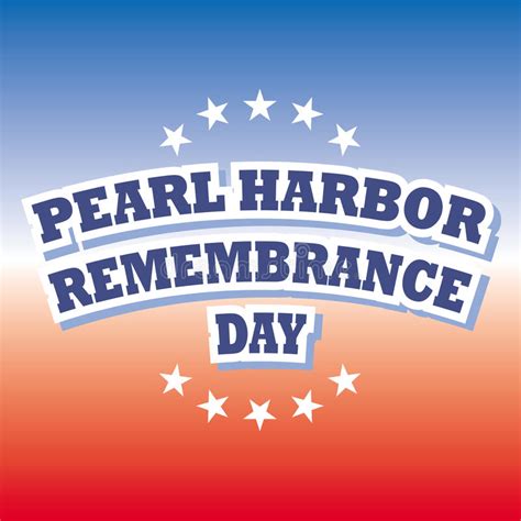 Info, top tweets, 2020 date, facts, quotes, things to do and count down wiith calendar. Pearl Harbor Remembrance Day Stock Vector - Illustration ...