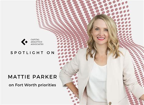 Spotlight On Mattie Parker Mayor City Of Fort Worth