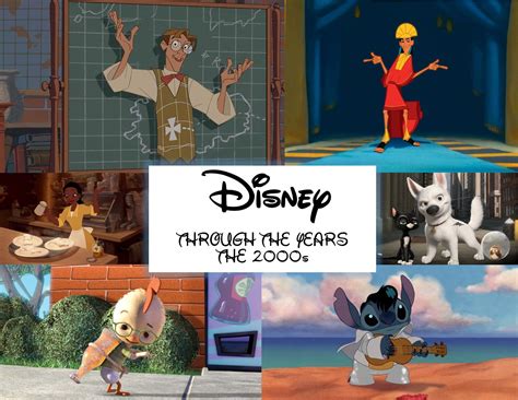 Disney Through The Years The 2000s The Animated Features — The