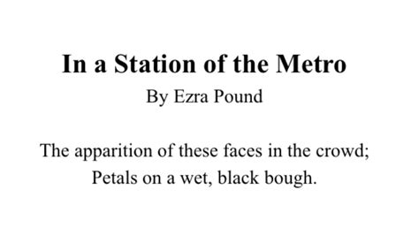 In A Station Of The Metro Ezra Pound Poem Most Famous Example Of