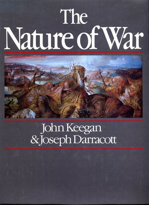 The Nature Of War By Keegan Johndarracott Joseph 1981