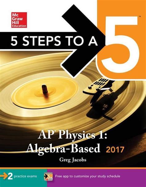 5 Steps To A 5 Ap Physics 1 Algebra Based 2017 Ebook Greg Jacobs