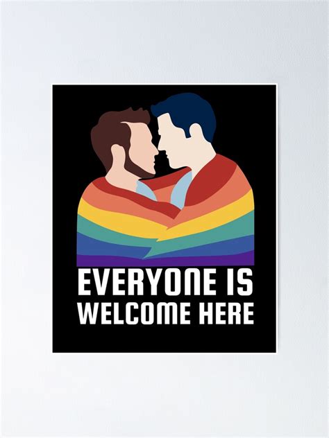 Everyone Is Welcome Here Lgbt Couple Design Poster For Sale By 5lav Redbubble