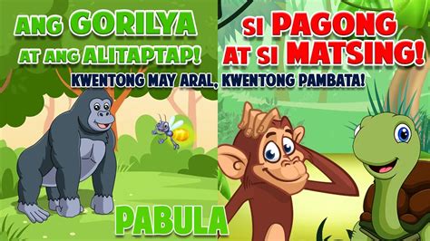 Ang Gorilya At Ang Alitaptap Si Pagong At Si Matsing Kuwentong May