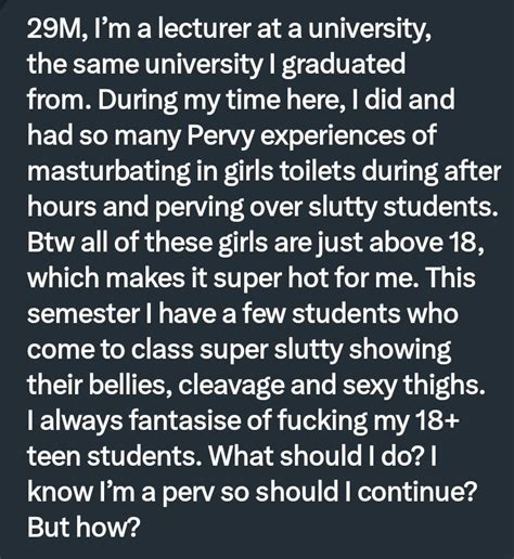 Pervconfession On Twitter He Wants To Fuck His Students