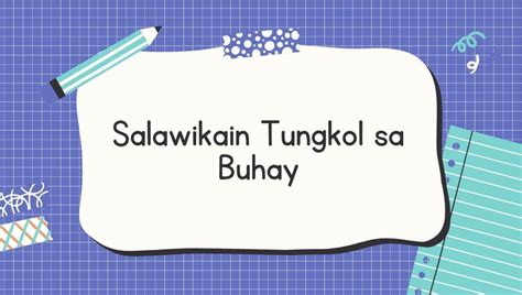 Halimbawa Ng Salawikain Tungkol Sa Buhay Aralin Philippines