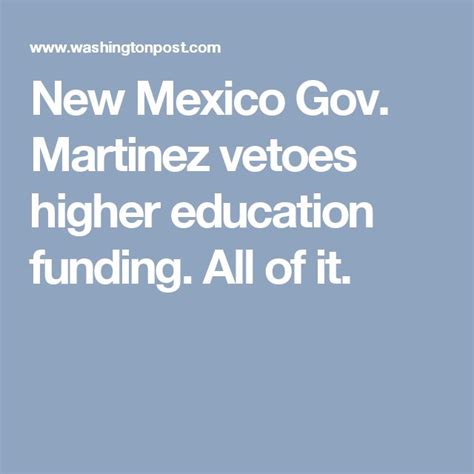 Analysis New Mexico Gov Martinez Vetoes Higher Education Funding
