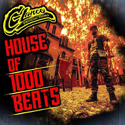 House Of 1000 Beats C Lance