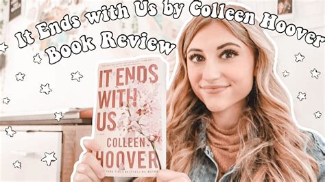 It Ends With Us By Colleen Hoover Book Review Youtube