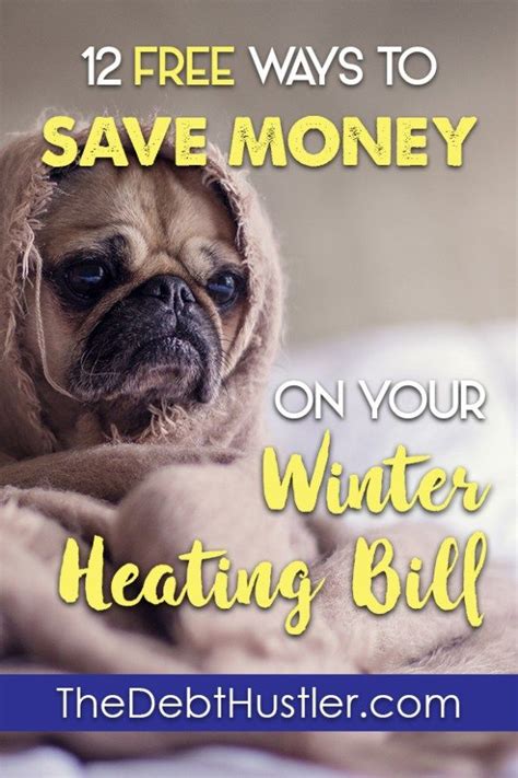 12 Free Ways To Save Money On Your Winter Heating Bill Ways To Save