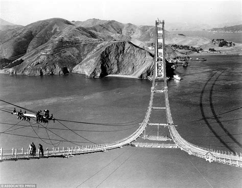 Images Show Golden Gate Bridge Being Built As It Turns 80 Daily Mail