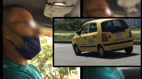 Videos ¡depravado Joven Grabó A Taxista De Medellín Que Se Masturbó