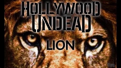 Hollywood Undead Lion Lyrics Video Youtube