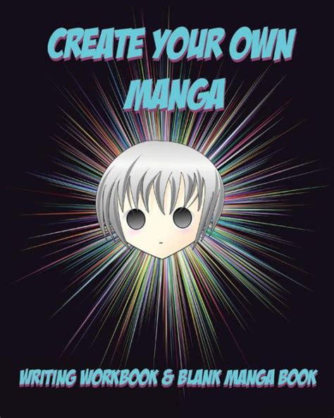 Create Your Own Manga Writing Workbook And Blank Manga Book Dark