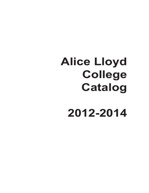 Alice Lloyd College Catalog 2012 2014
