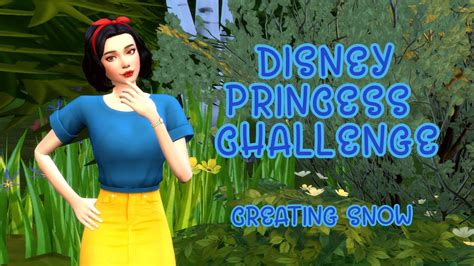 The Sims 4disney Princess Challengecreating Snow White Youtube