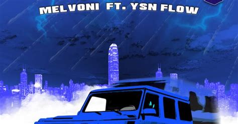 Melvoni City Rolling Feat Ysn Flow