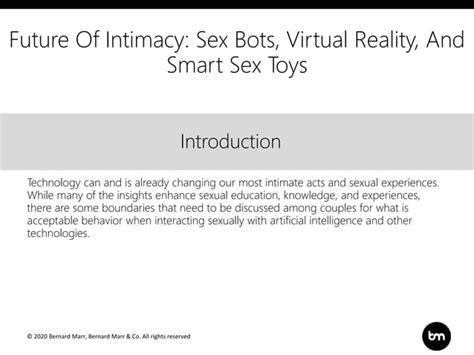 Future Of Intimacy Sex Bots Virtual Reality And Smart Sex Toys