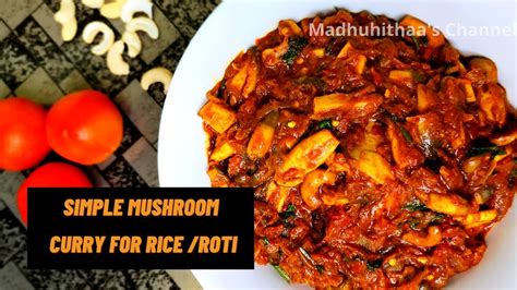 Andhra Style Simple Mushroom Curry For Rice And Roti Mushroom Masala