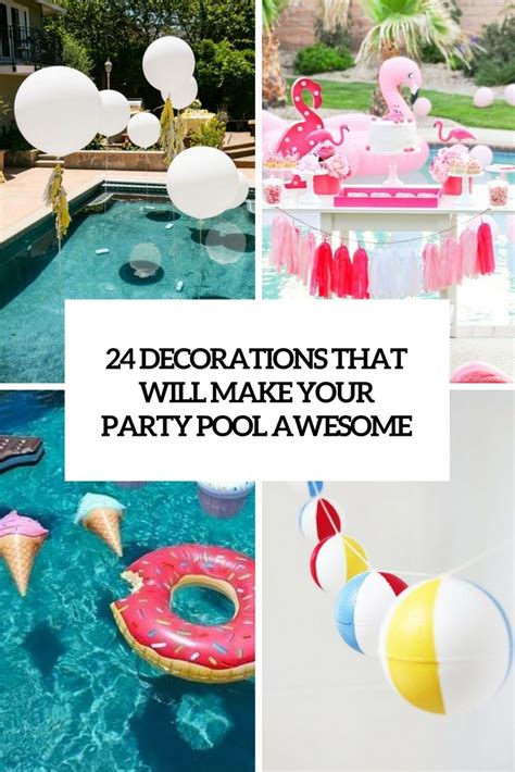 24 Decorations That Will Make Any Pool Party Awesome