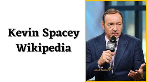 Kevin Spacey Allegations Wiki Wikipedia Found Not Guilty Sexual