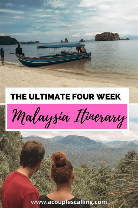 Looking For The Perfect 4 Week Malaysia Itinerary There Are So Many