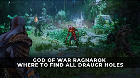 God Of War Ragnarok Where To Find All Draugr Holes Keengamer