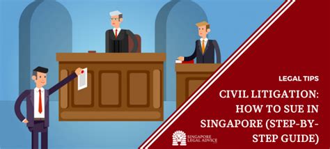 Civil Litigation How To Sue In Singapore Step By Step Guide