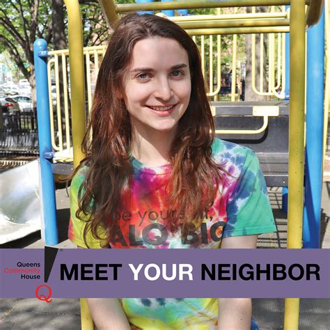 Meet Your Neighbor Ava Jaross Queens Community House