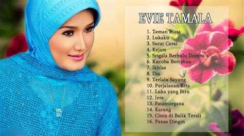 Lagu Evie Tamala Akhir Sebuah Cerita Full Album Lagu Dangdut