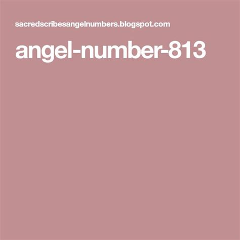 Angel Number 813 Angel Number Meanings Number Meanings Angel Numbers