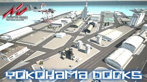 Assetto Corsa Track Yokohama Docks Downloads Mods