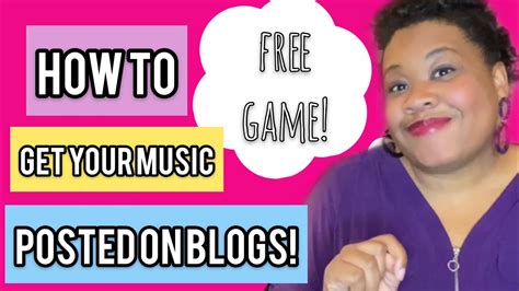 HOW TO GET YOUR MUSIC POSTED ON BLOGS FREE GAME YouTube
