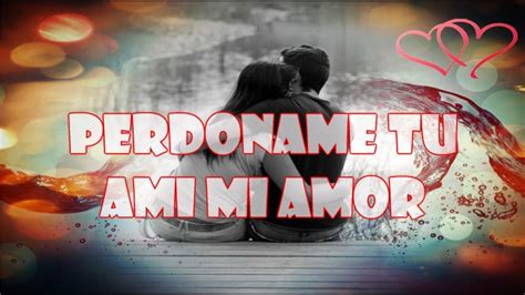 Derritela de amor pdf completo clic aqui. Perdoname tu ami mi amor, reflexiones de amor para llorar, videos tristes para llorar y ...