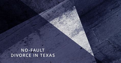 Check spelling or type a new query. No-Fault Divorce in Texas | Lovelace Law P.C. | Fort Worth ...