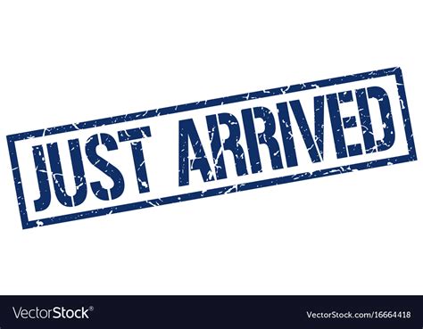 Just arrived stamp Royalty Free Vector Image - VectorStock