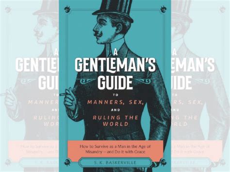 A Gentlemans Guide To Manners Sex And Ruling The World A Review