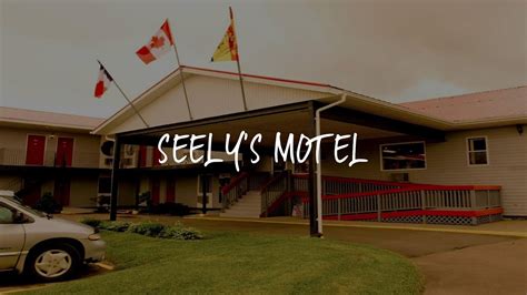 Seelys Motel Review Shediac Canada Youtube