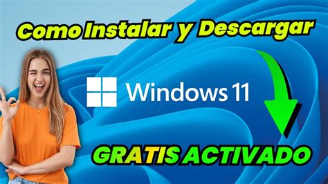 💻 Como Descargar E Instalar Windows 11 Gratis Y Activarlo 2023