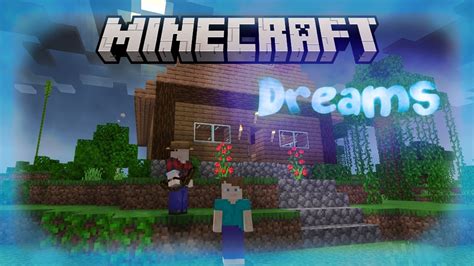 Minecraft Dreams Youtube