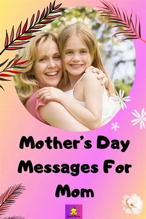130 Happy Mothers Day Messages To Win Your Mothers Heart