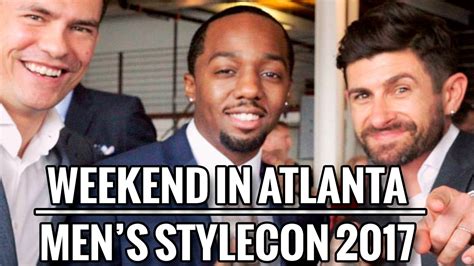 Weekend In Atlanta Mens Stylecon 2017 Snapchat Compilation Youtube
