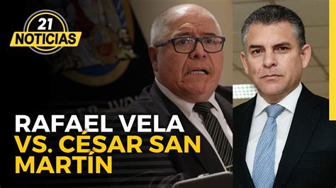 Qu Pas Entre Rafael Vela Y C Sar San Mart N Y Por Qu Le Pidi Que