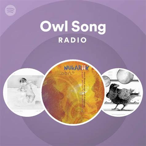 Owl Song Radio Spotify Playlist