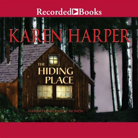 The Hiding Place Audible Audio Edition Karen Harper