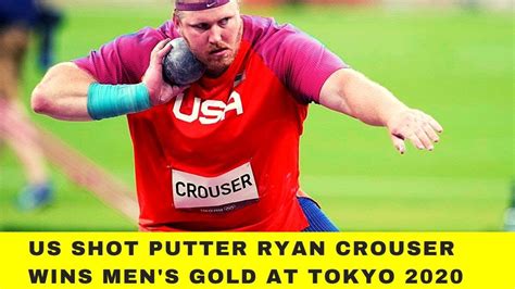 us shot putter ryan crouser wins men s gold at tokyo 2020 tokyo olympics 2020 youtube