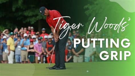 Tiger Woods Putting Grip How It Can Help Improve Your Game Sunset
