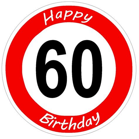 Geburtstag hast du, 60 jahr'! Geburtstagsschild: Mehr als 50 Angebote, Fotos, Preise