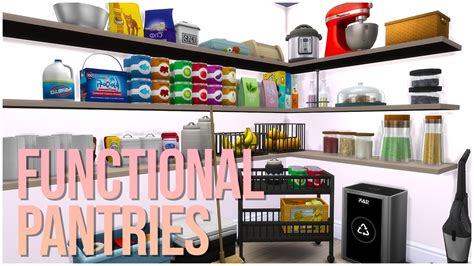 My Favorite Cc For Functional Pantries The Sims 4 Cc Showcase Youtube